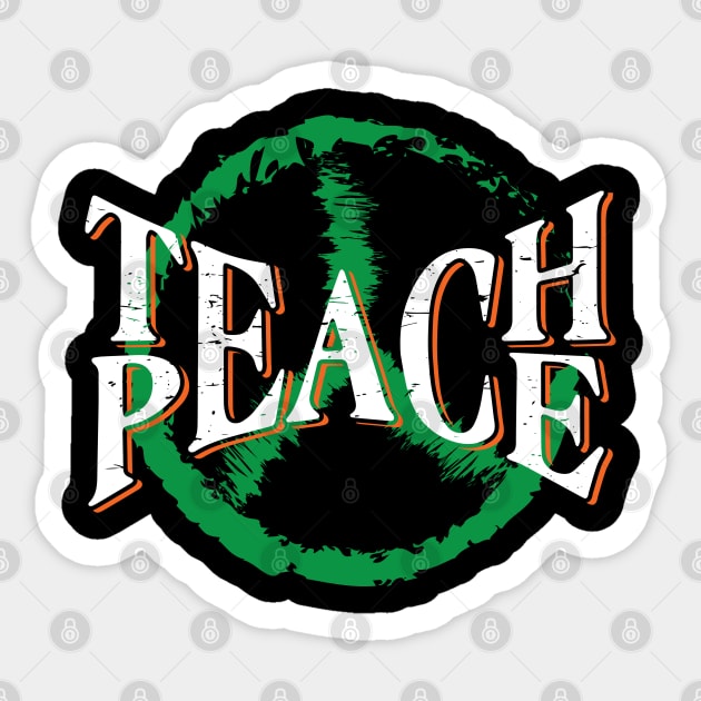 Teach Peace Symbol. Anti-war world peace Sticker by alltheprints